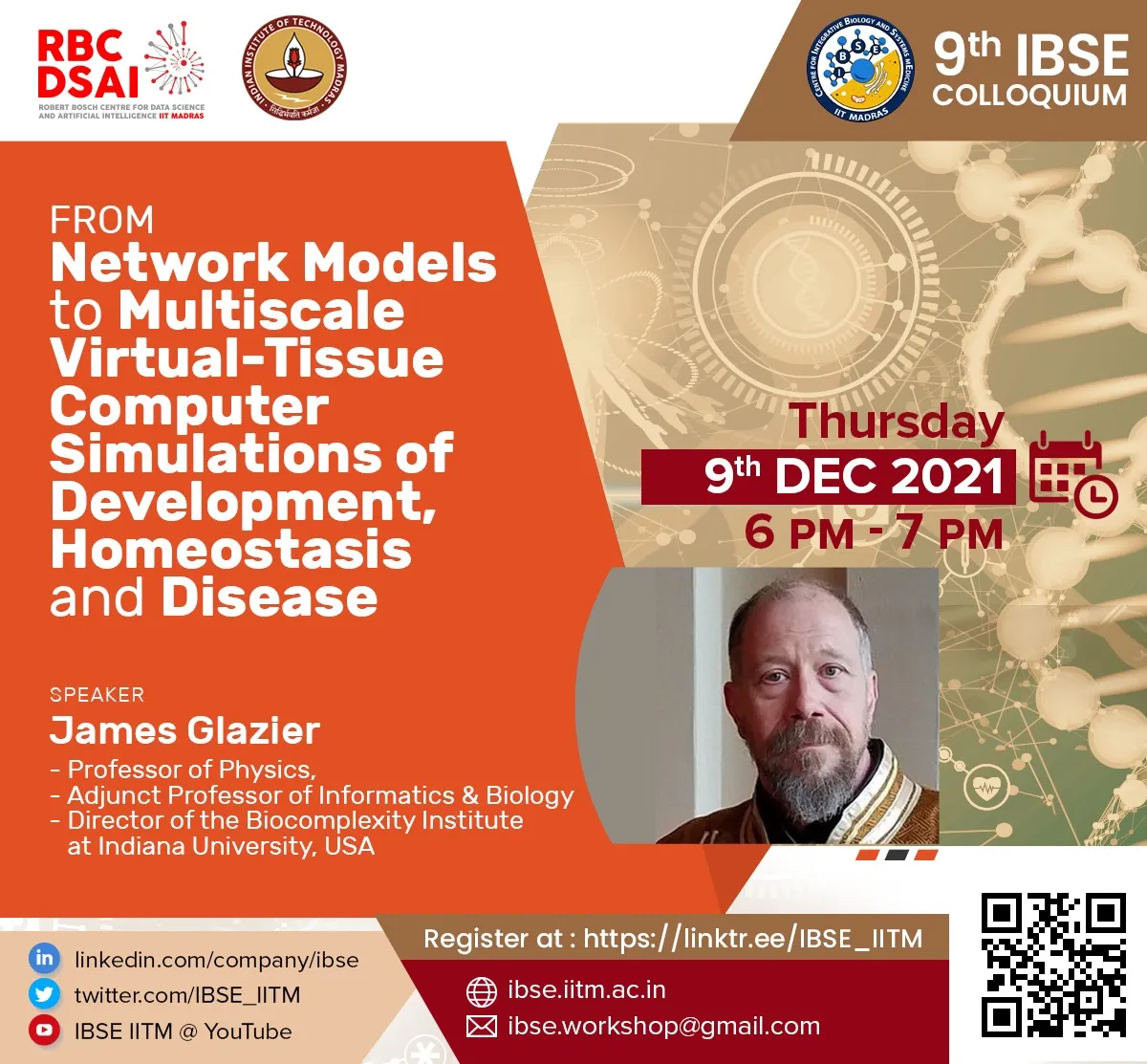 Ninth IBSE Colloquium by Prof. James Glazier