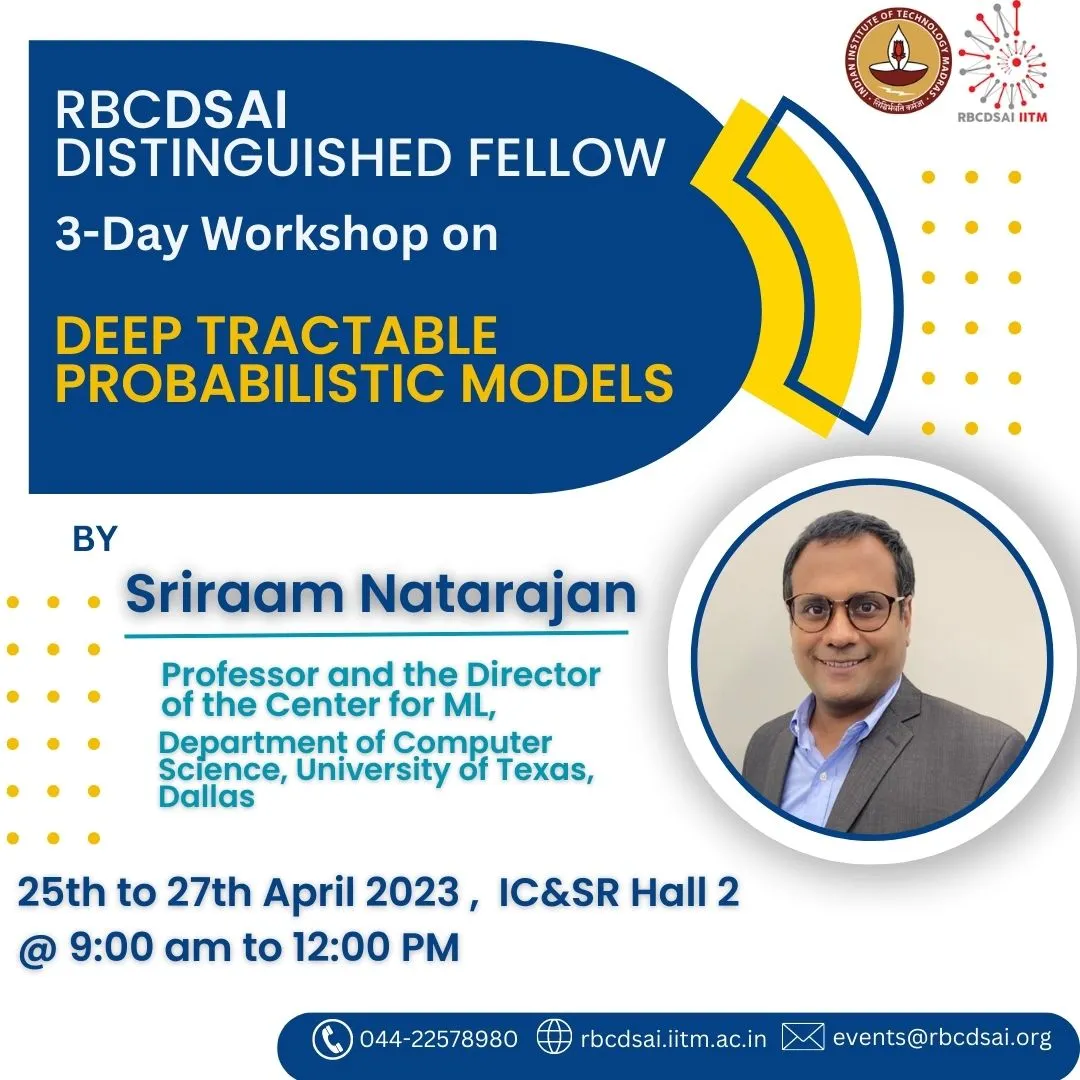 RBCDSAI Distinguished Fellow Colloquium by Prof. Sriram Natarajan